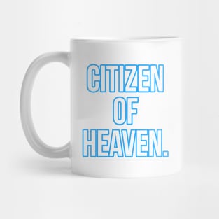 Citizen of Heaven Mug